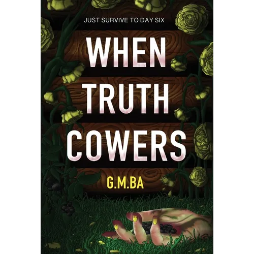 When Truth Cowers