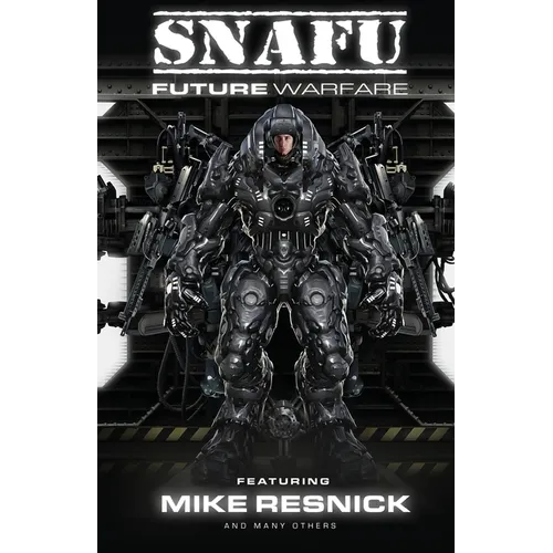 SNAFU Future Warfare