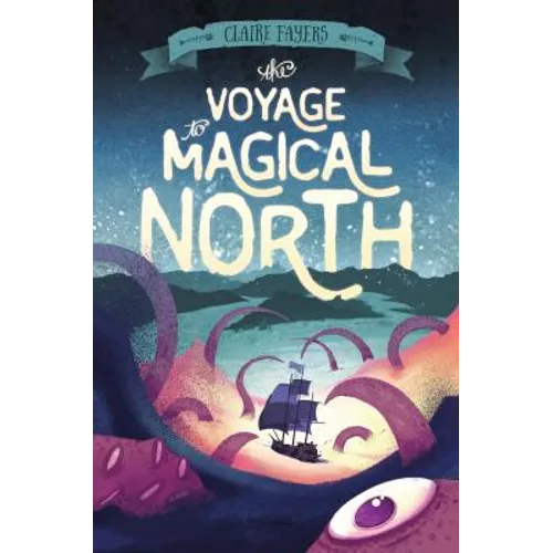 The Voyage to Magical North