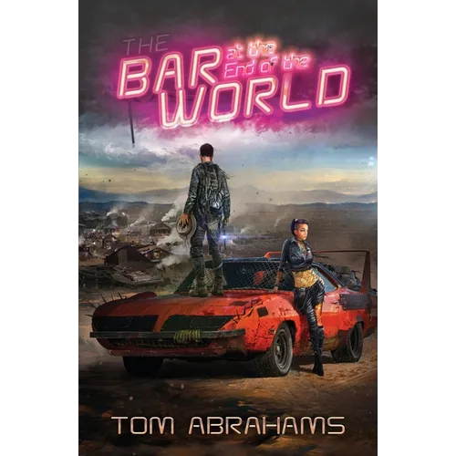 The Bar at the End of the World: The Watchers Book One