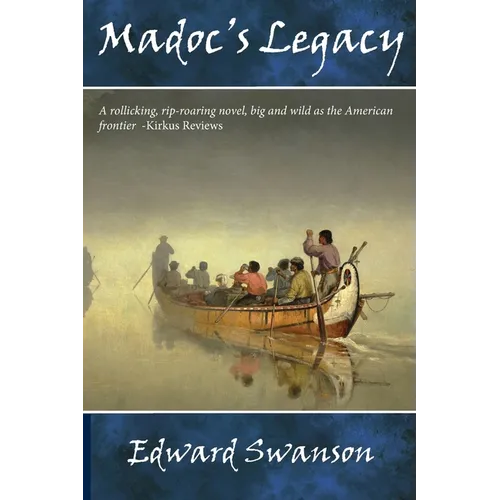 Madoc's Legacy: The Alvord Rawn Series, Book Two