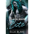 The Alien's Bite: A Sci-Fi Alien Romance