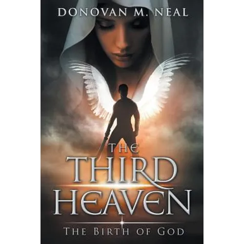 The Third Heaven: The Birth of God