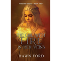 The Girl with Fire in Her Veins