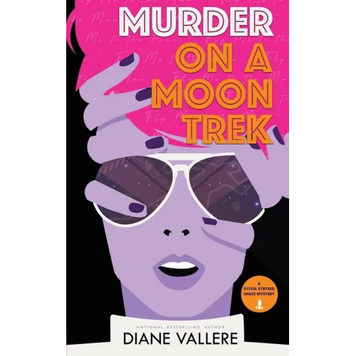 Murder on a Moon Trek: Fly Me to the Moon