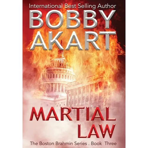 Martial Law: A Post-Apocalyptic Political Thriller