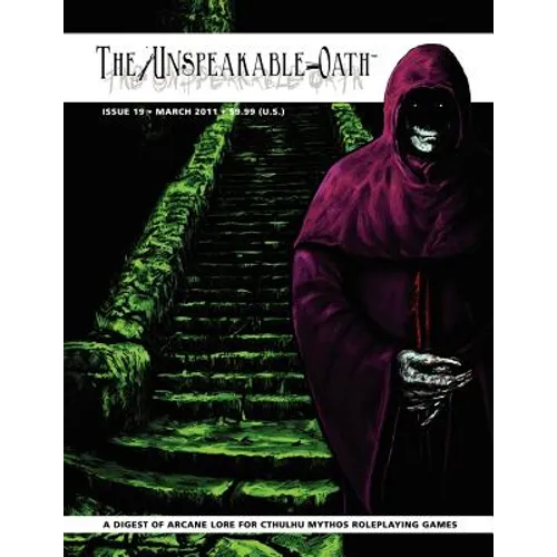The Unspeakable Oath Issue 19