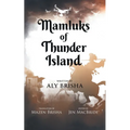 Mamluks of Thunder Island