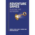 Adventure Games: Playing the Outsider