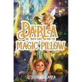 Darla The Tooth Fairy And The Magic Pillow