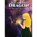You Are No Dragon