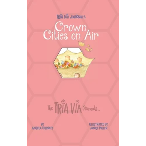 TRIA VIA Journal 5: Crown Cities on Air