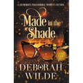 Made in the Shade: A Humorous Paranormal Women's Fiction (Large Print)