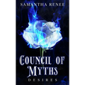 Council of Myths: Desires