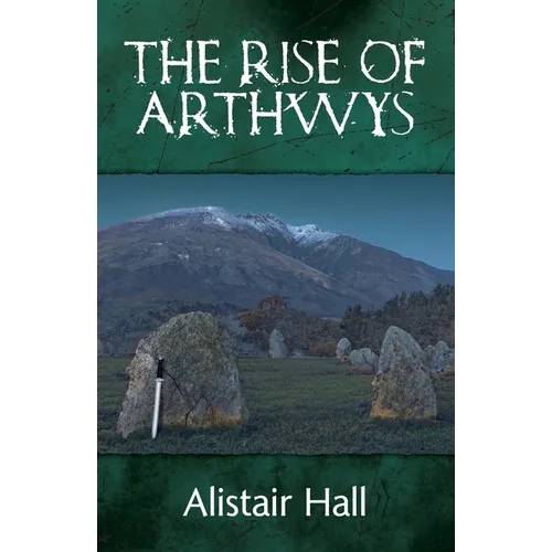 The Rise of Arthwys
