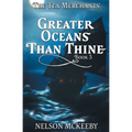 Greater Oceans Than Thine