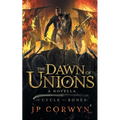 The Dawn of Unions