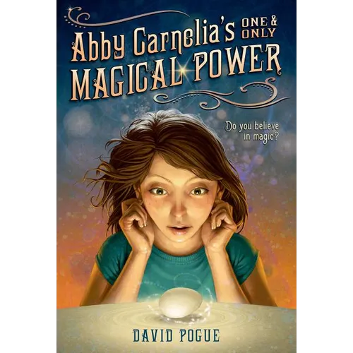Abby Carnelia's One and Only Magical Power