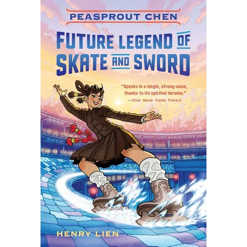 Peasprout Chen, Future Legend of Skate and Sword (Book 1) - Paperback