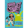 Hayley Comet, Kid Genius: Revenge of the Slime!