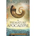 A Premature Apocalypse