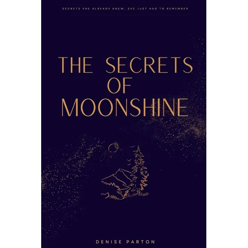 The Secrets of Moonshine