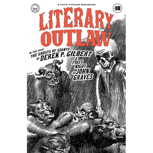 Literary Outlaw #18: The Ghosts of Giants