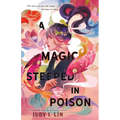 A Magic Steeped in Poison