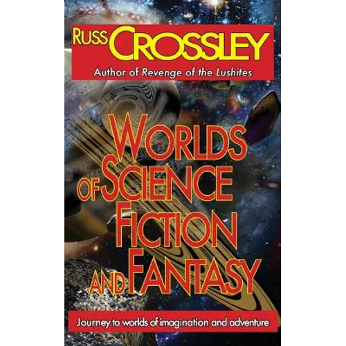 Worlds of Science Fiction and Fantasy