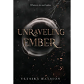 Unraveling Ember
