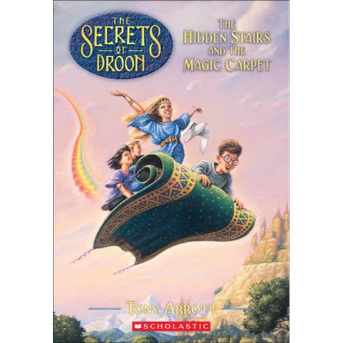 The Hidden Stairs and the Magic Carpet