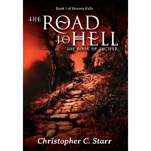 The Road to Hell: The Book of Lucifer