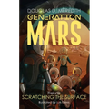 Scratching the Surface: Generation Mars, Prelude