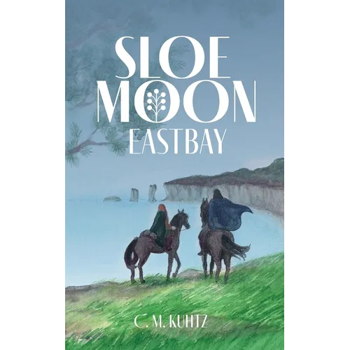 Sloe Moon: Eastbay