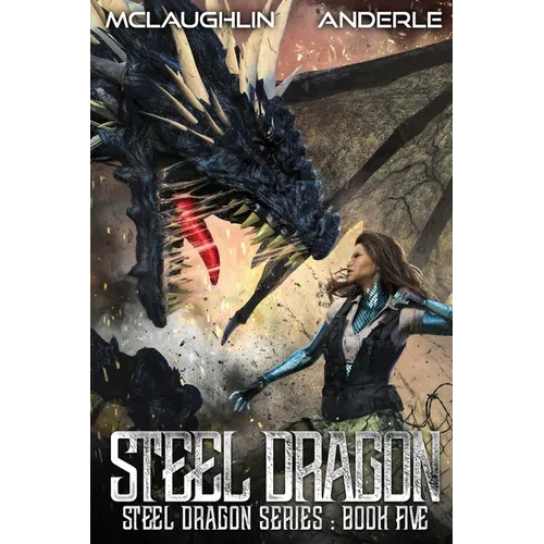 Steel Dragon 5