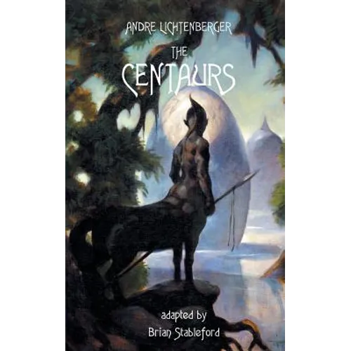The Centaurs