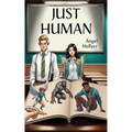 Just Human