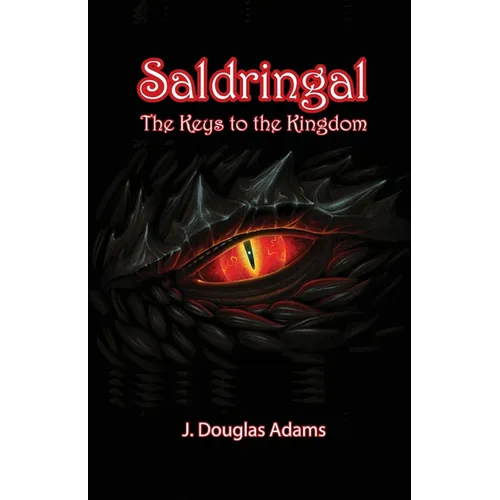 Saldringal: The Keys to the Kingdom: The Keys to the Kingdom