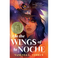On the Wings of La Noche
