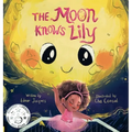 The Moon Knows Lily