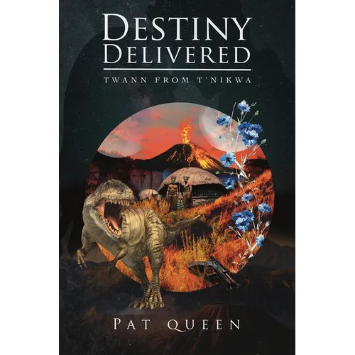Destiny Delivered: Twann from T'Nikwa