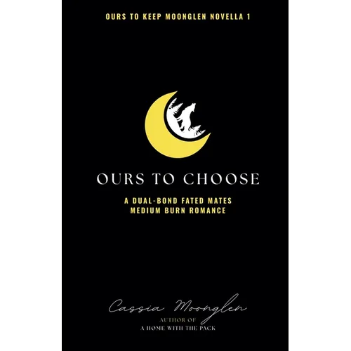 Ours to Choose