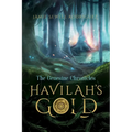 Havilah's Gold: The Genesine Chronicles