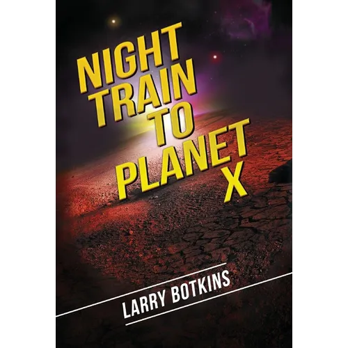 Night Train to Planet X