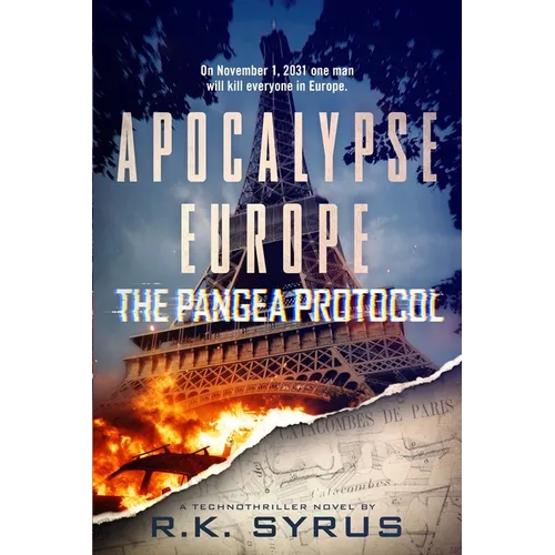 Apocalypse Europe - The Pangea Protocol: A fast-paced Conspiracy Thriller and Techno-thriller