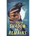 Your Shadow Half Remains