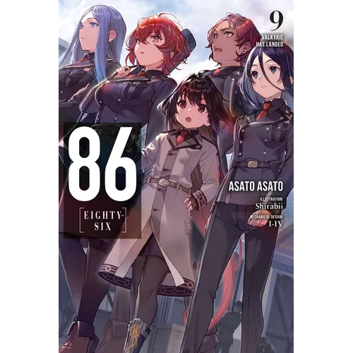 86--Eighty-Six, Vol. 9 (Light Novel): Valkyrie Has Landed