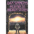 Prayers to Broken Stones: Stories