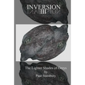 Inversion III - The Lighter Shades of Greys
