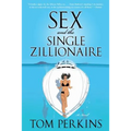 Sex and the Single Zillionaire